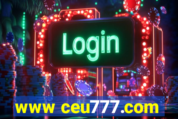 www ceu777.com